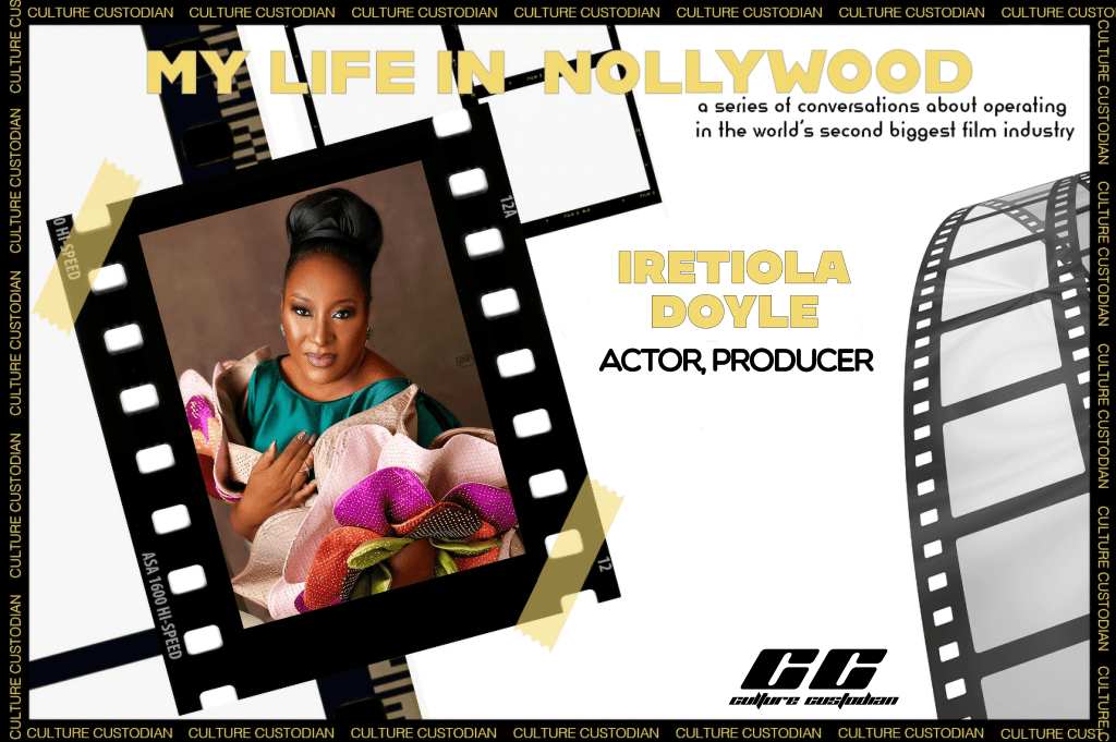 My Life In Nollywood: Iretiola Doyle