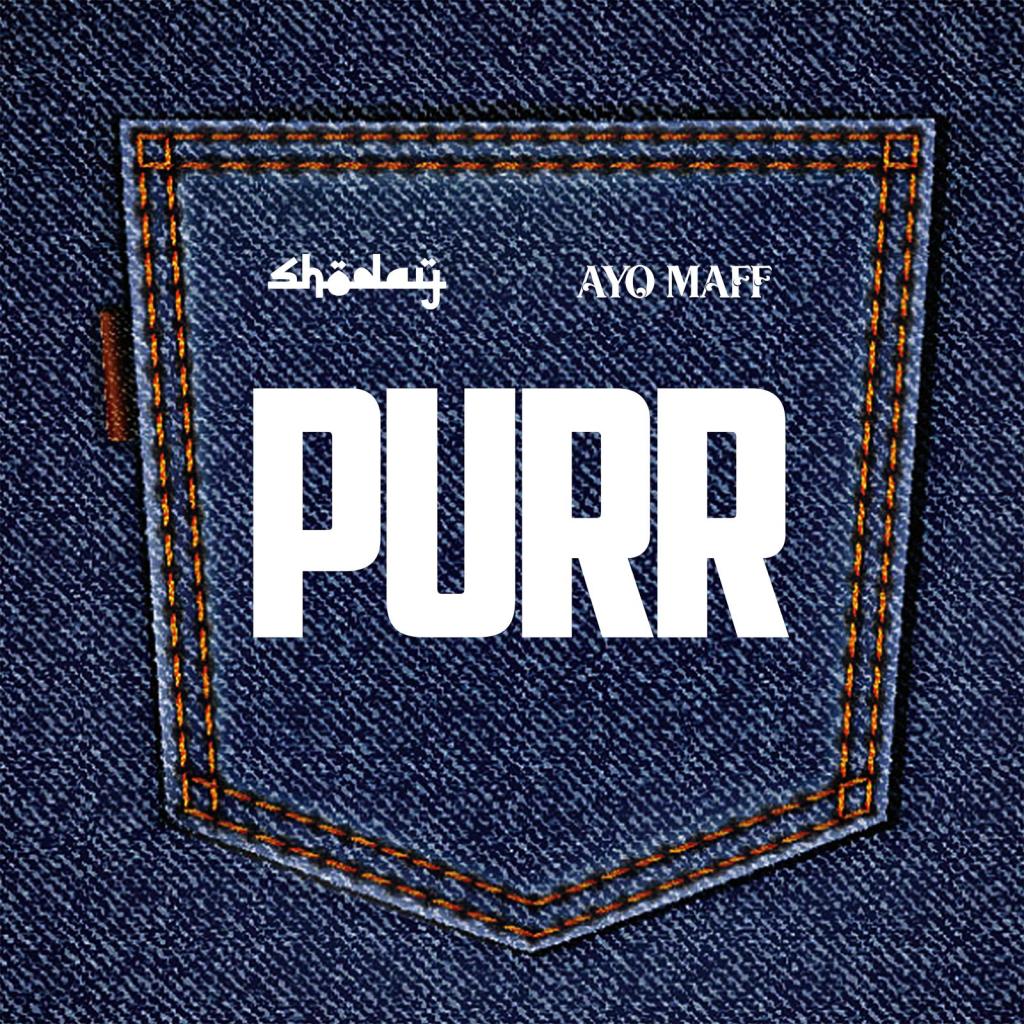 Shoday and Ayo Maff Reunite on “Purr” – Viral Sensation Turned Beautiful Tune!