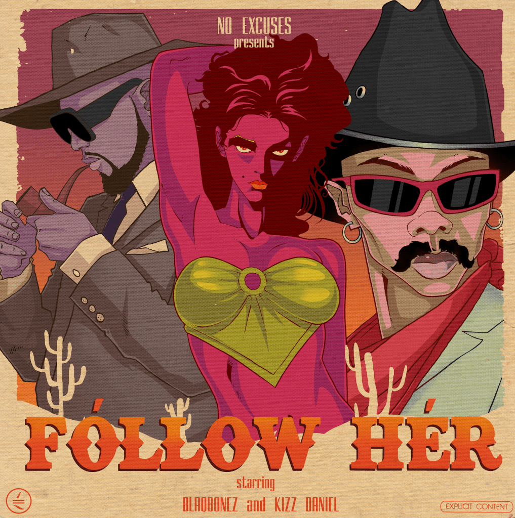 Blaqbonez & Kizz Daniel Reunite on Soulful Summer Single “Follow Her”
