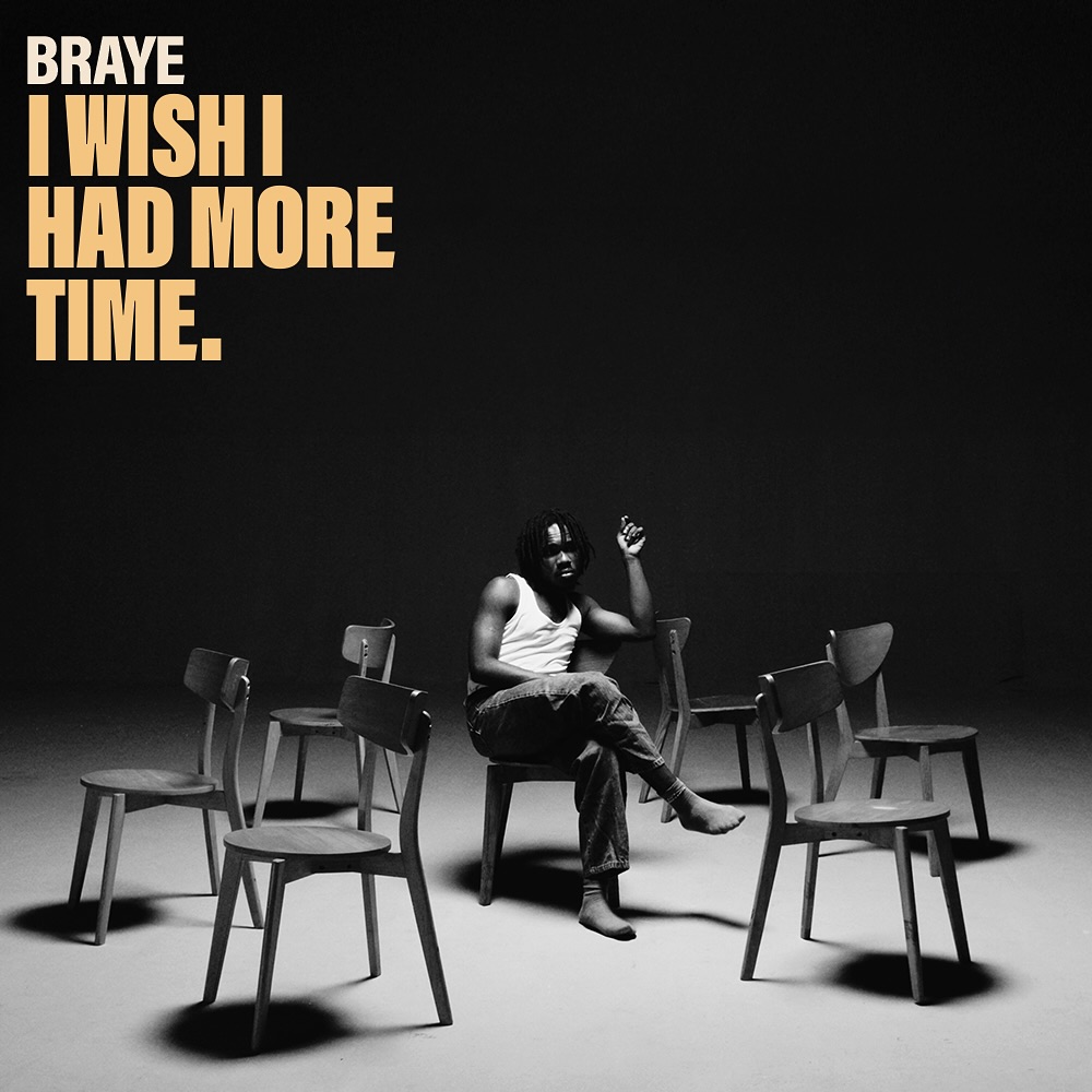 Braye Bares His Soul On “I Wish I Had More Time”
