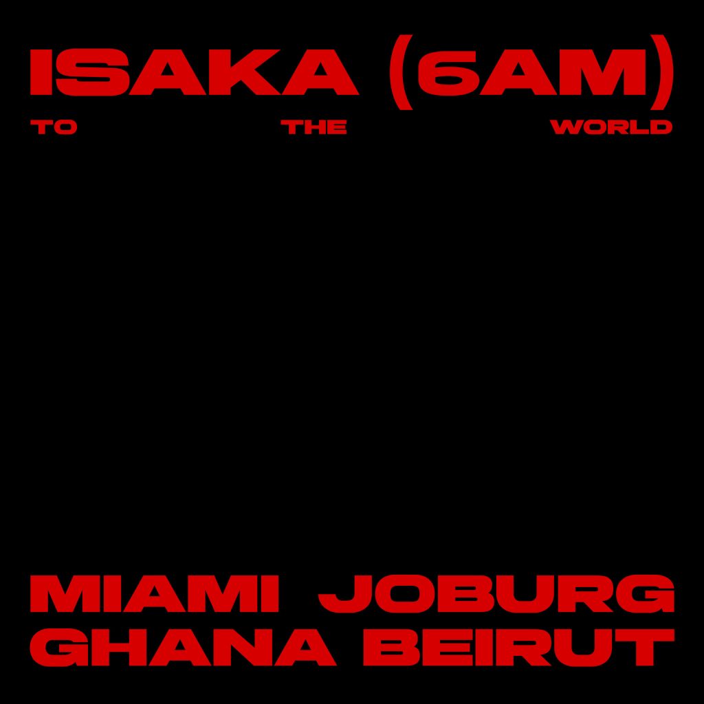 South Africa’s CIZA Releases “Isaka (6am) – To The World” EP