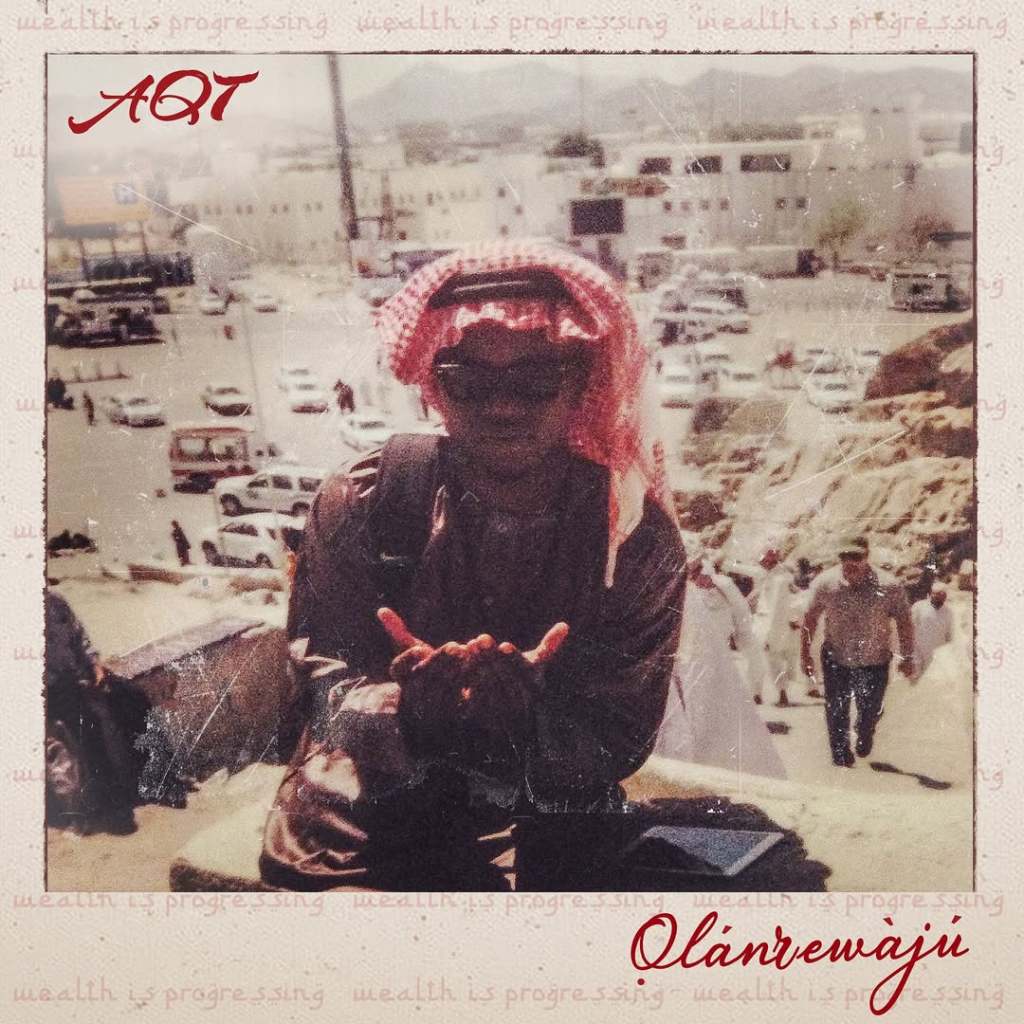 AQT Redefines Afro-Fusion with Debut Album “OLANREWAJU”