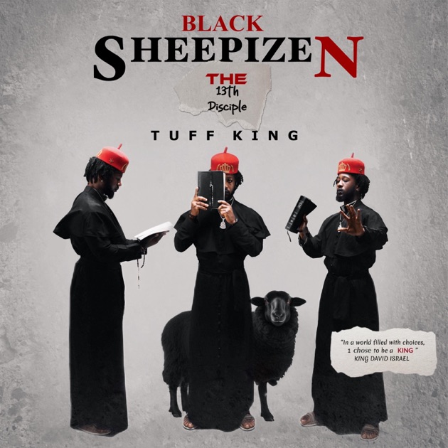 One-Listen Review: Tuff King’s BLACK SHEEPIZEN (THE 13th DISCIPLE)